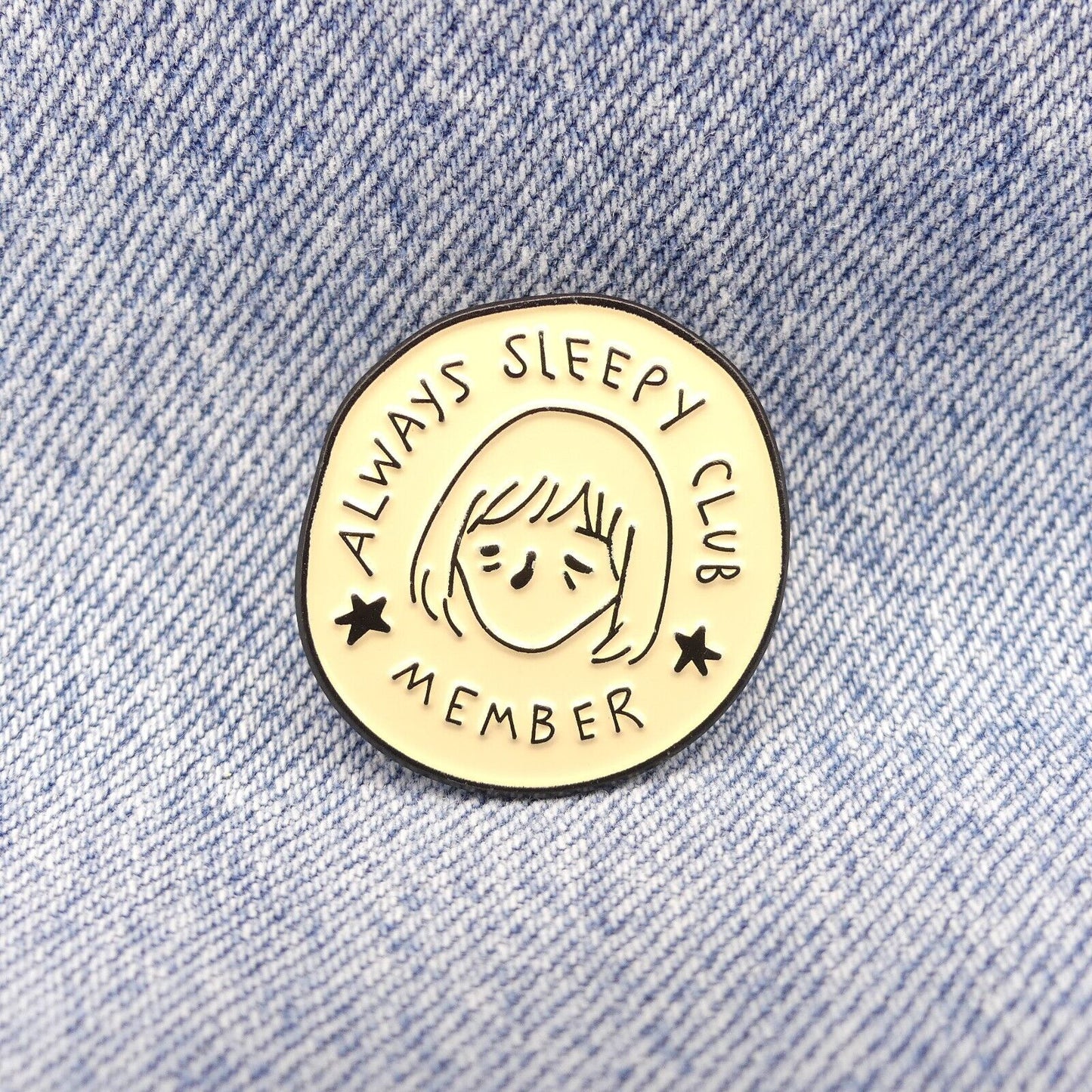 Always Sleepy Club Member Enamel Pin Badge