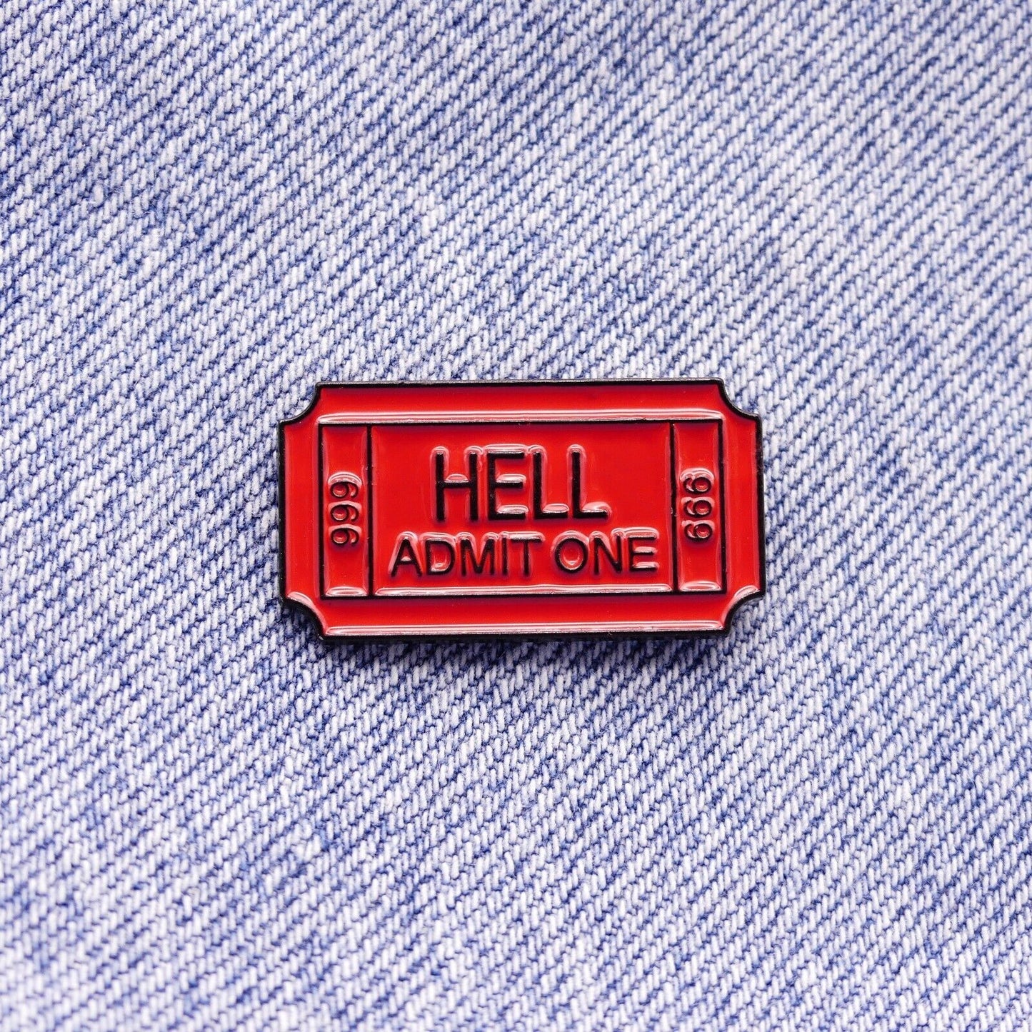 Admit One HELL 666 Ticket Enamel Pin Badge