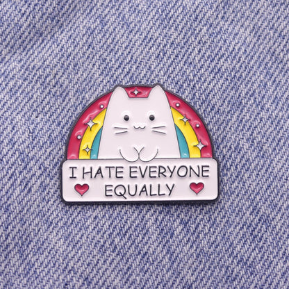 I Hate Everyone Equally Cat Rainbow Enamel Pin Badge