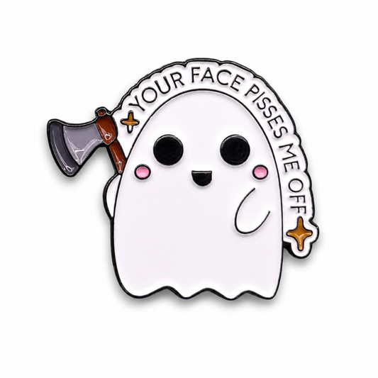 White smiling ghost enamel pin with pink eyes, axe, and curved slogan on border