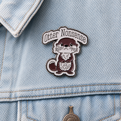 Otter Nonsense Enamel Pin Badge