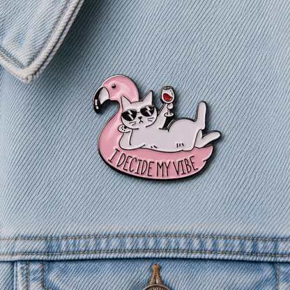 Cat " I Decide My Vibe" enamel badge