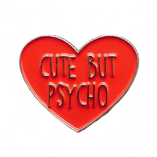 Red heart with "Cute But Psycho" text enamel pin badge 