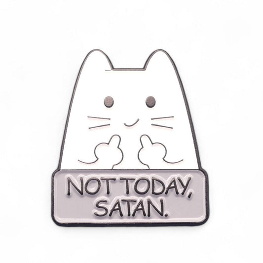 White Cat Middle Fingers and text Not Today Satan Enamel Pin Badge.
