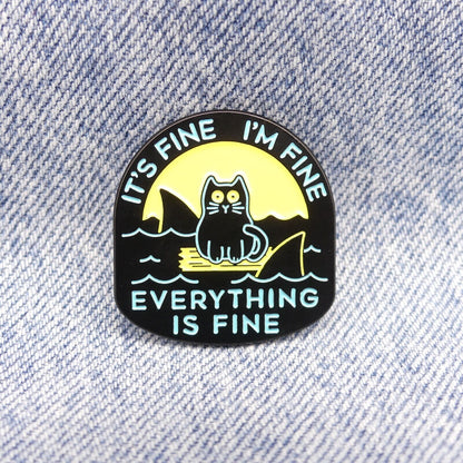 Cat With Shark It's Fine I'm Fine Everything's fine Pin Badge Enamel Dark Humour