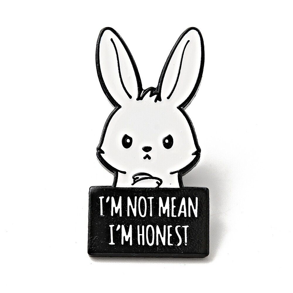Cute rabbit with the text "I'm Not Mean I'm Honest" enamel pin badge 